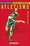 ATLETISMO REGLAMENTO OFICIAL ILUSTRADO PEREA TUCIDIDES 9789583004124.jpg